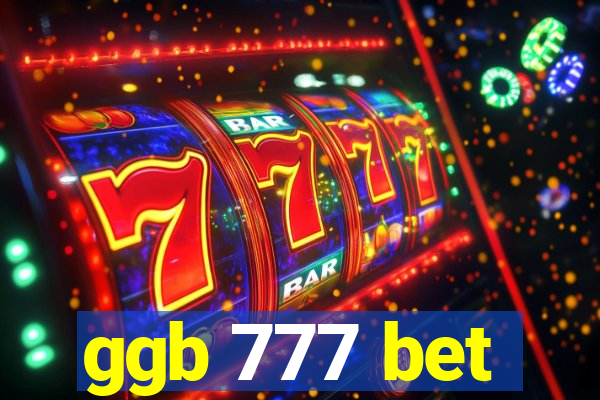 ggb 777 bet